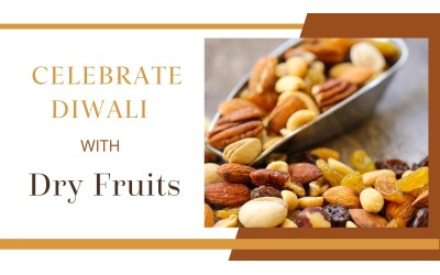 Planning To Celebrate Diwali With Dry Fruits? Here’s What You Should Know